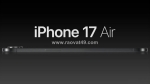 Iphone 17 air – đột phá thiết kế siêu mỏng, hiệu năng đỉnh cao từ apple
