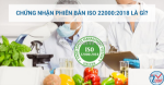 Phiên bản iso 22000:20 | những thay đổi quan trọng bạn cần biết