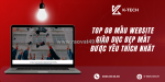 Top 08 mẫu website giáo dục đẹp mắt được yêu thích nhất