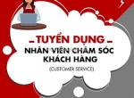 Tuyển dụng nhân viên chăm sóc khách hàng tại hcm