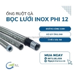 Bảo vệ hệ thống dây điện/cáp an toàn cùng ống ruột gà bọc lưới inox 12