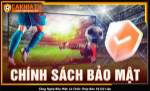 Chính sách bảo mật cakhia tv: cam kết bảo vệ thông tin