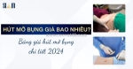 Hút mỡ bụng giá bao nhiêu? tư vấn chi tiết