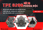 Mặt nạ phòng độc nửa mặt tpe 8200 huguard – giải pháp bảo vệ hô hấp hiệu quả 100%