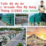 Tiến độ mới nhất dự án l'arcade phú mỹ hưng - tháng 2/2025 - chỉ 37