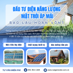 Đầu tư điện năng lượng mặt trời áp mái bao lâu hoàn vốn?