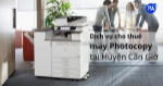 Dịch vụ cho thuê máy photocopy tại cần giờ - giải pháp tiết kiệm, tiện lợi cho doanh nghiệp