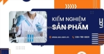 Kiểm nghiệm sản phẩm: điều kiện bắt buộc khi công bố sản phẩm
