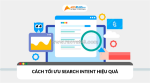 Search intent là gì? cách tối ưu nội dung theo ý định tìm kiếm