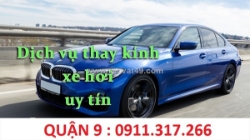 Thay kính xe oto quận 9 - hcm và các khu vực lân cận