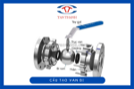 Nơi mua van bi ball valve chính hãng, đầy đủ co, cq, test report