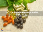 Thủ tục nhập khẩu thực phẩm chức năng