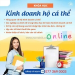 Bạn muốn kinh doanh hộ cá thể nhưng chưa biết bắt đầu từ đâu? đừng bỏ lỡ khóa học này!
