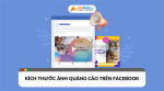 Cập nhật kích thước ảnh quảng cáo trên facebook chuẩn 2025 cho mọi chiến dịch