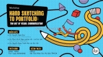 Dpicenter: workshop hand sketching to portfolio: the art of visual communication - từ sketch đến portfolio, nghệ thuật giao tiếp bằng hình ảnh