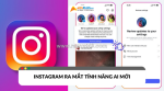 Instagram ai ra mắt tính năng “quét” tuổi thật người dùng
