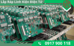 Lắp ráp thiết bị điện tử chuyên nghiệp giải pháp tối ưu