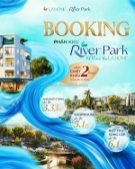 Sống giữa công viên – đầu tư sinh lời vàng tại river park, la home
