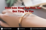 Tay làm vòng tay – món quà từ tâm gửi trao người thương yêu