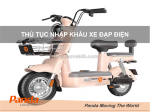 Thủ tục nhập khẩu xe đạp điện mới nhất