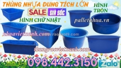 Thùng nhựa dung tích lớn - giải pháp tiện lợi cho mọi nhu cầu sử dụng, lưu trữ và xử lý