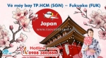 Vé máy bay tp.hcm (sgn) – fukuoka, japan (fuk)