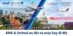 Ana & united ưu đãi vé máy bay đi mỹ