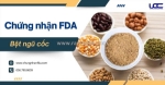 Chứng nhận fda cho sản phẩm bột ngũ cốc