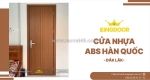 Cửa nhựa abs hàn quốc tại đắk lắk | chống ẩm, mối, lo!