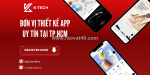 Đơn vị thiết kế app hcm - k-tech