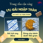 Gói hút oxy bảo vệ bánh trung thu luôn tươi ngonn