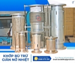 Khớp nối giãn nở nhiệt/ ống giãn nở inox/ ống bù trừ giãn nở/ khớp giãn nở cho đường hơi công nghiệp