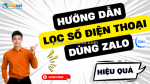 Lọc số điện thoại có zalo – bước đệm quan trọng trong các chiến dịch tiếp cận khách hàng