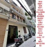 Nhà đẹp - giá tốt - chính chủ bán nhà hoàng quốc việt - cầu giấy - hà nội