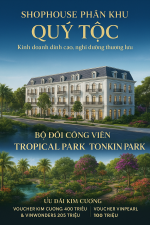 Bán shophouse quý tộc – nắm giữ vị thế, khai mở lợi nhuận!