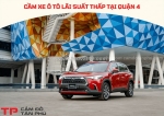 Cầm xe ô tô tại quận 4 – giải pháp tài chính an toàn, nhanh chóng