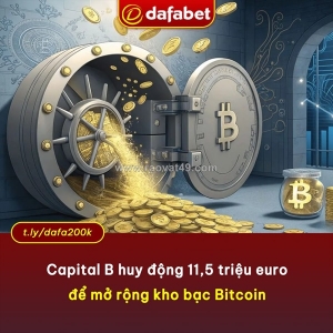 Capital b huy động 11,5 triệu euro để mở rộng kho bạc bitcoin