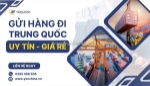 Ký gửi hàng từ việt nam sang trung quốc – giải pháp nhanh chóng, an toàn