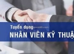 Tuyển dụng nhân viên kỹ thuật tại bắc ninh