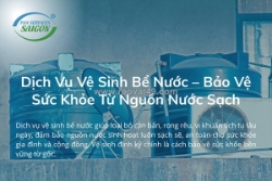 Vệ sinh bể nước – đừng để nguồn sống trở thành mối nguy hại