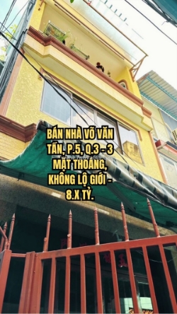 🏠 bán nhà võ văn tần, p.5, q.3 - 3 mặt thoáng, không lộ giới - 8.x tỷ.