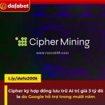 Cipher ký hợp đồng lưu trữ ai trị giá 3 tỷ đô la