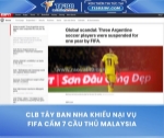 Clb tây ban nha khiếu nại vụ fifa cấm 7 cầu thủ malaysia