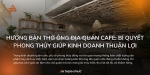 Phong thủy quán cafe: hướng bàn thờ ông địa giúp buôn may bán đắt