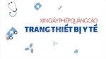 Thủ tục xin giấy phép quảng cáo trang thiết bị y tế (ttbyt) chi tiết 2025