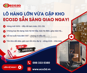 🚛 lô hàng lớn vừa cập kho eco3d - sẵn sàng giao ngay!