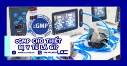 Cgmp fda cho thiết bị y tế là gì? tại sao cần tuân thủ?