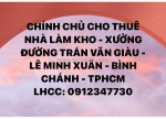 Chính chủ cho thuê nhà làm kho xưởng đường trần văn giàu, xã lê minh sơn