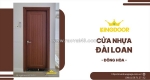 Cửa nhựa đài loan tại đông hòa | bền, giá tốt, lắp nhanh