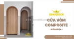 Cửa vòm composite tại đông hòa | đẹp, bền & giá tốt nhất